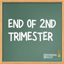End of 2nd Trimester